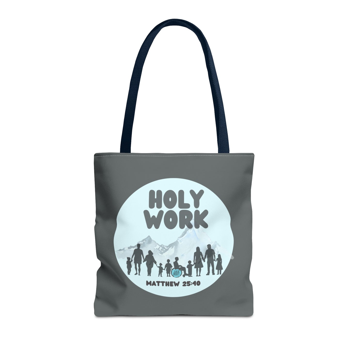 Holy Work Tote Bag