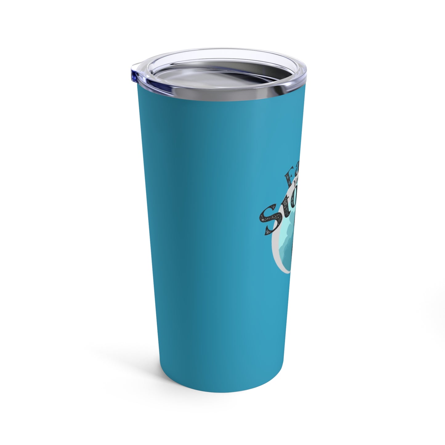 #FaceYourStorm Tumbler 20oz