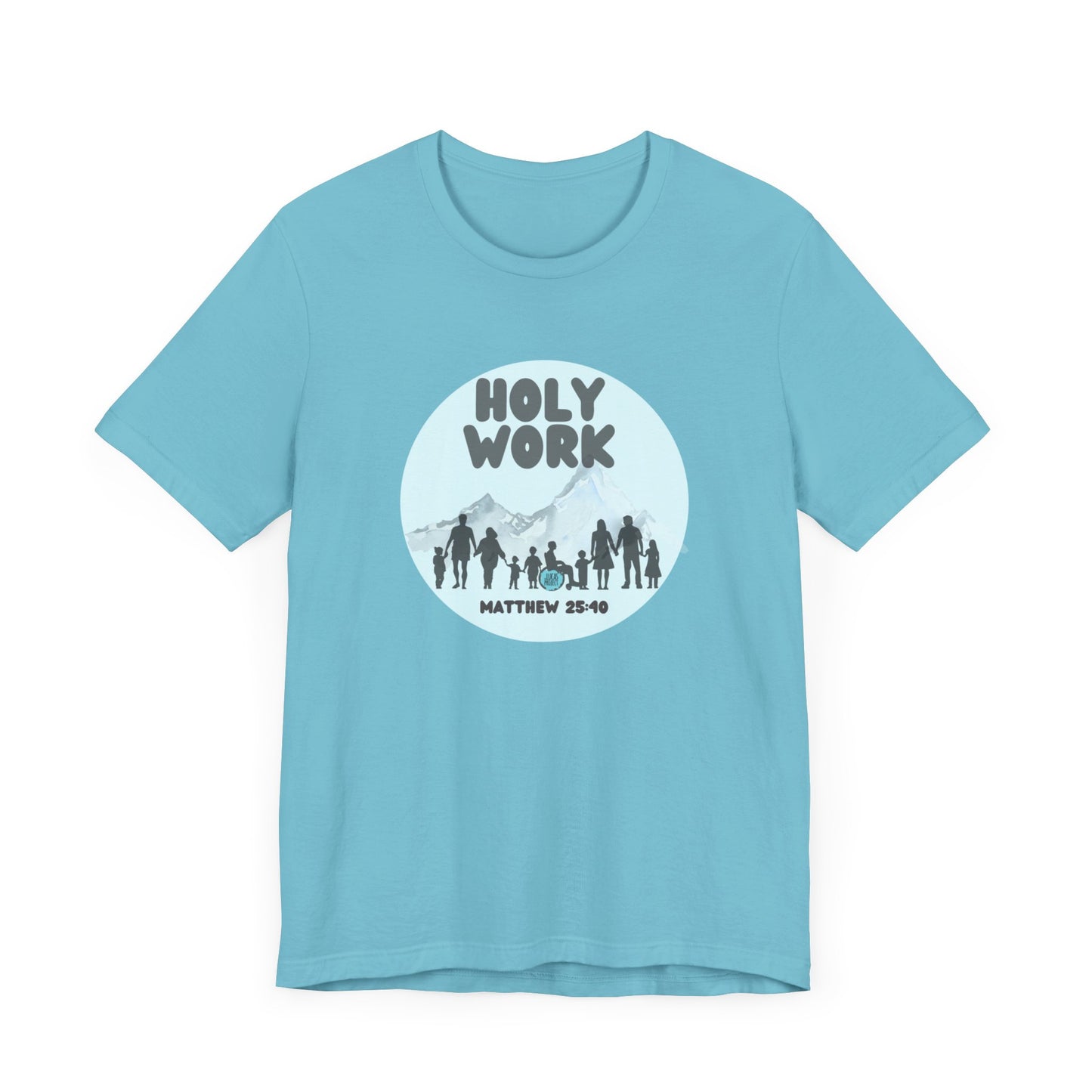 "Holy Work" Unisex Jersey Short Sleeve Tee