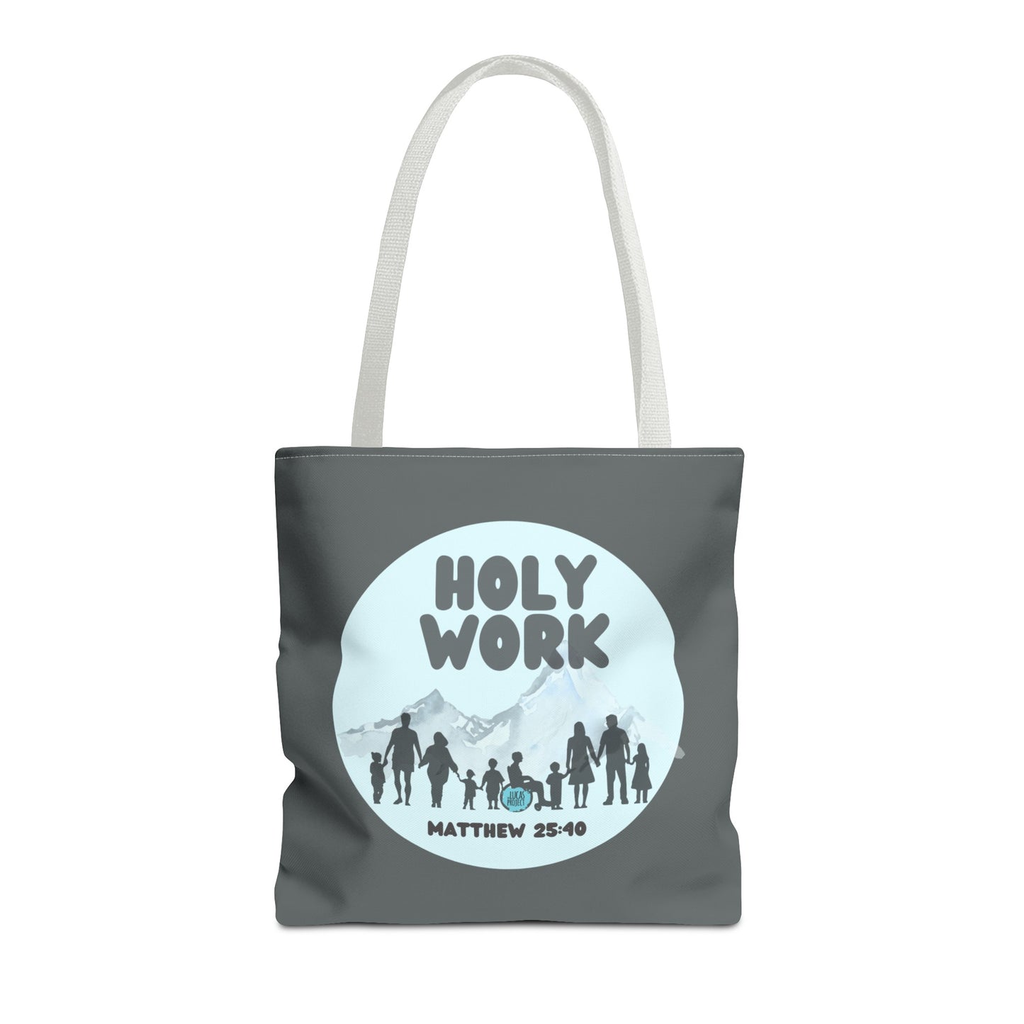 Holy Work Tote Bag