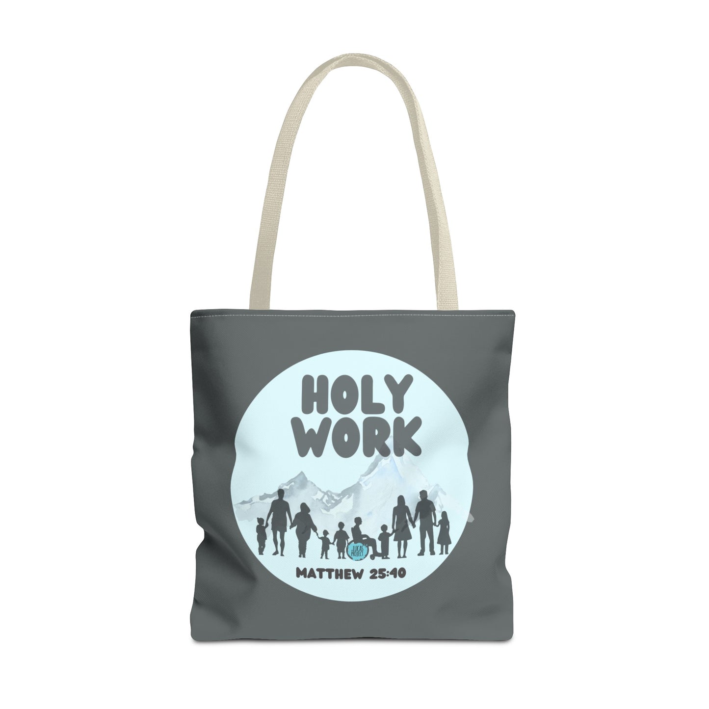Holy Work Tote Bag