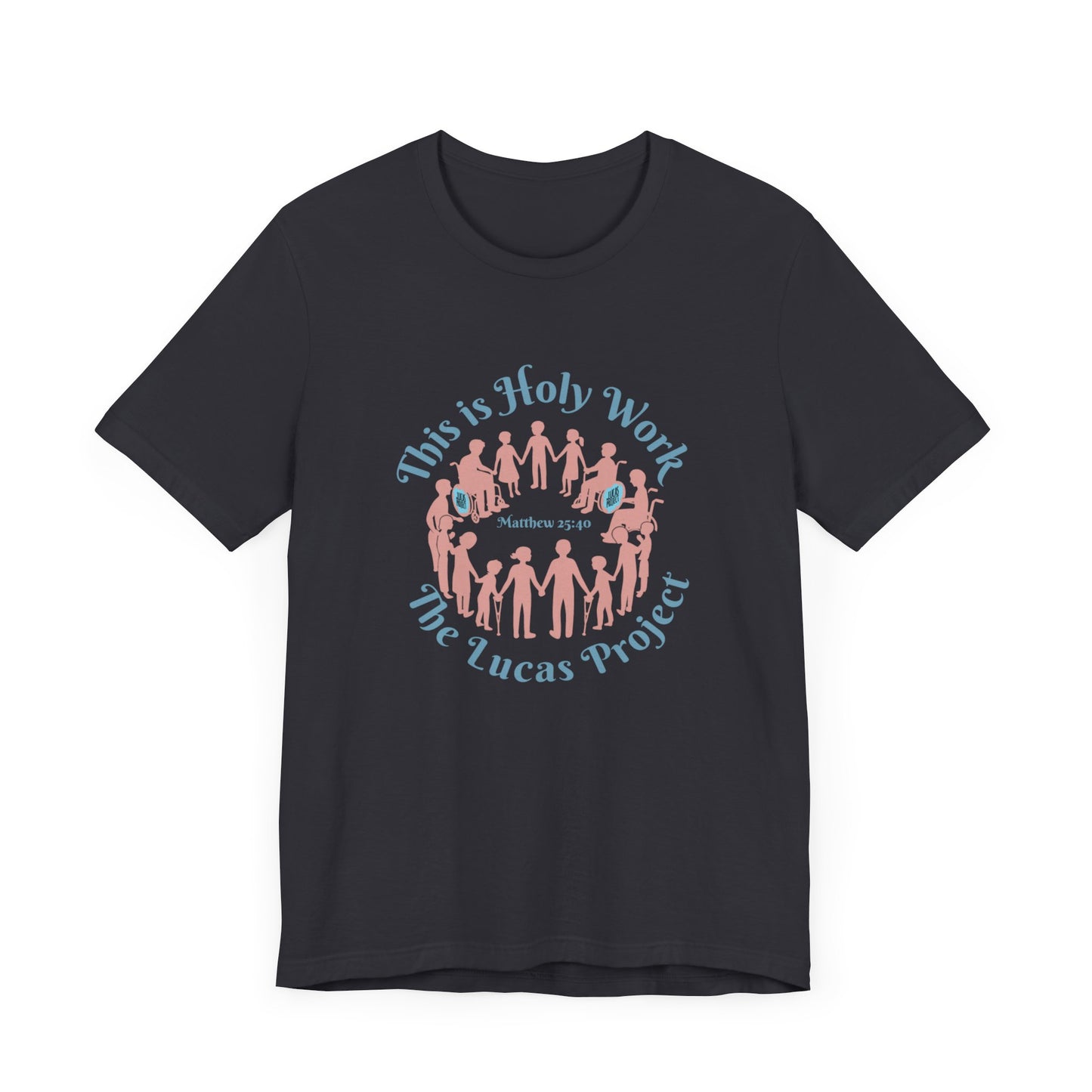 "Holy Work" Unisex Jersey Short Sleeve Tee