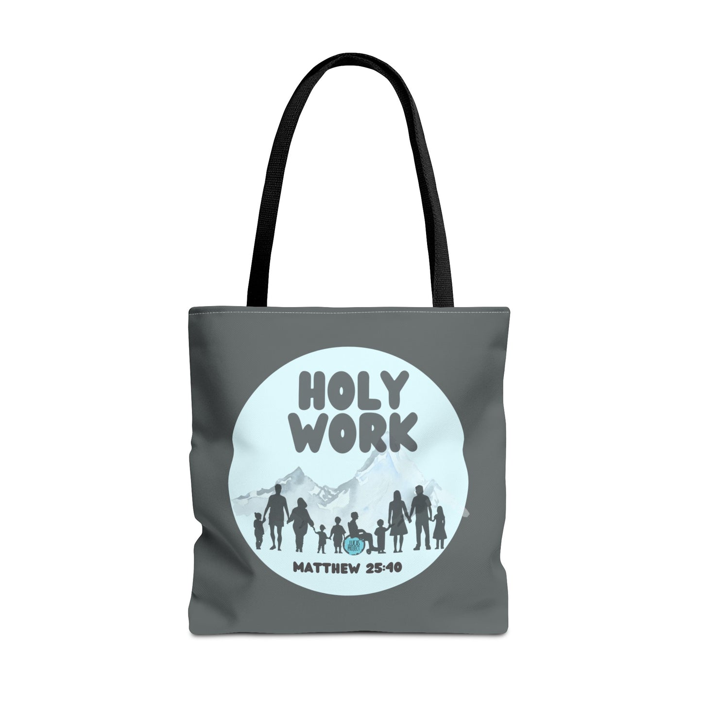 Holy Work Tote Bag