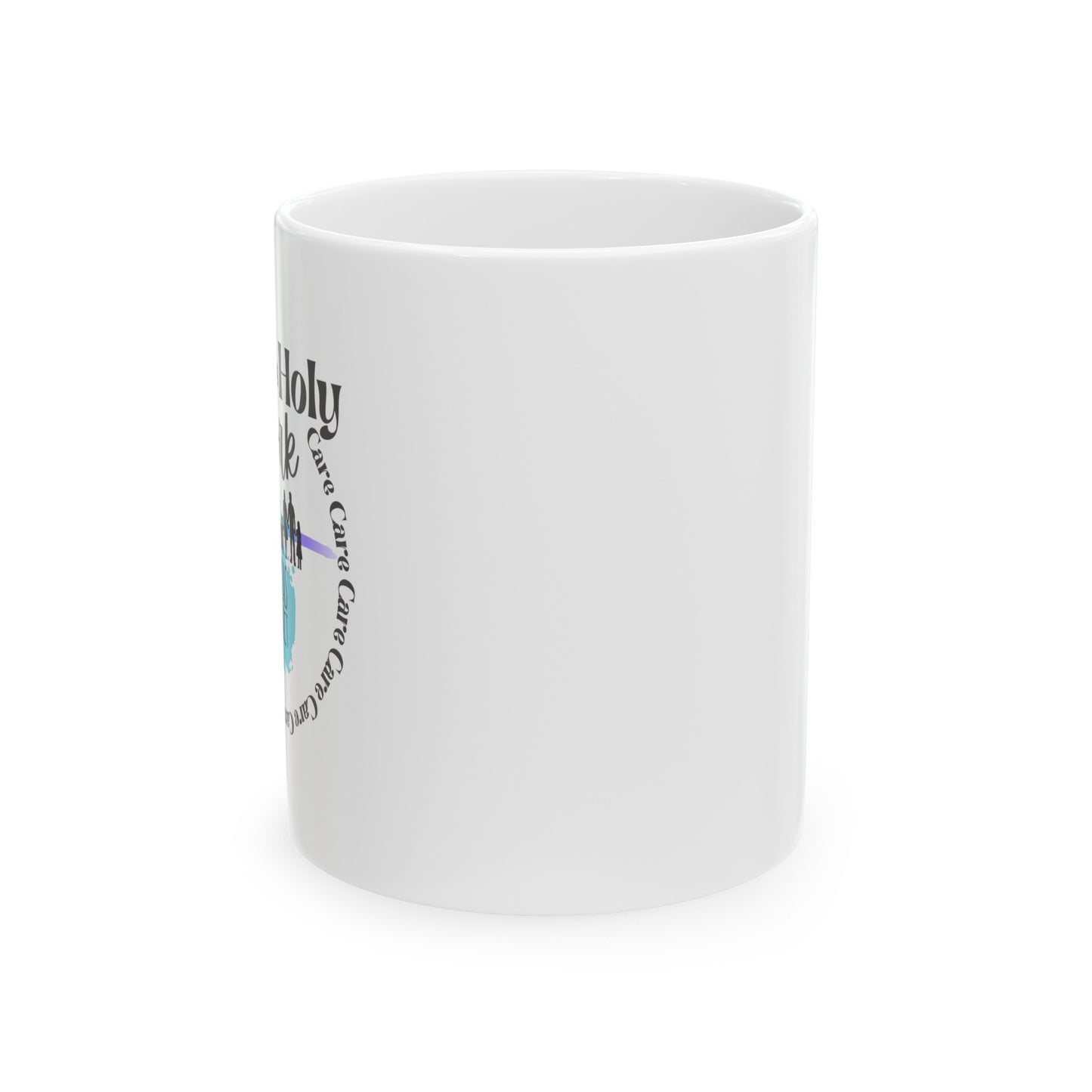 This Is Holy Work Mug, 11oz