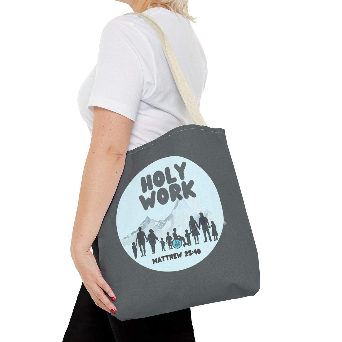 Holy Work Tote Bag