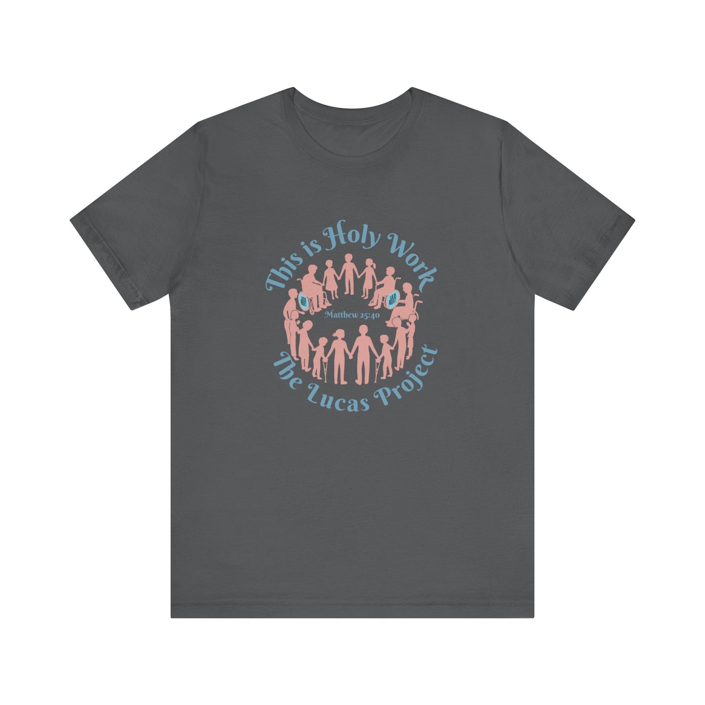 "Holy Work" Unisex Jersey Short Sleeve Tee