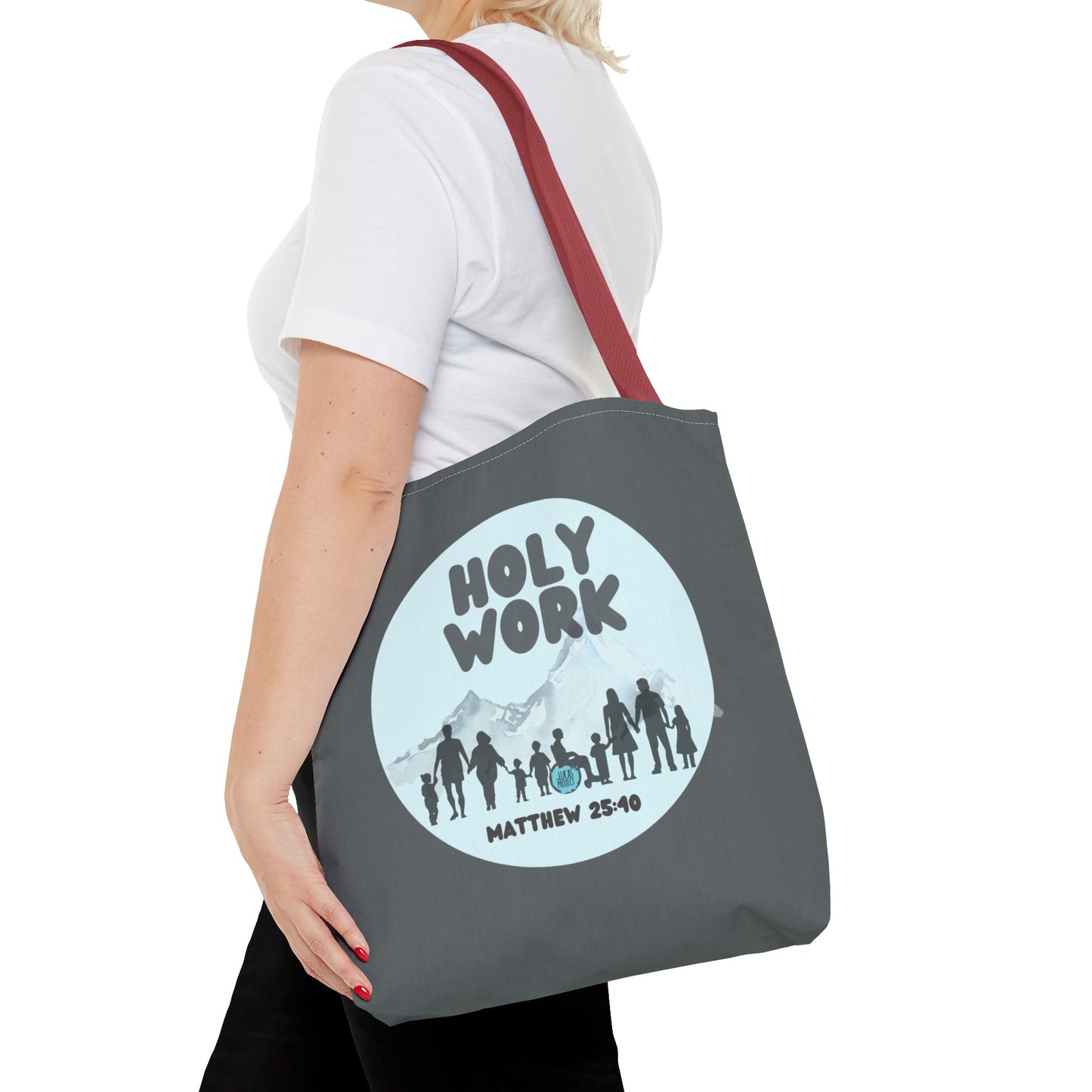 Holy Work Tote Bag