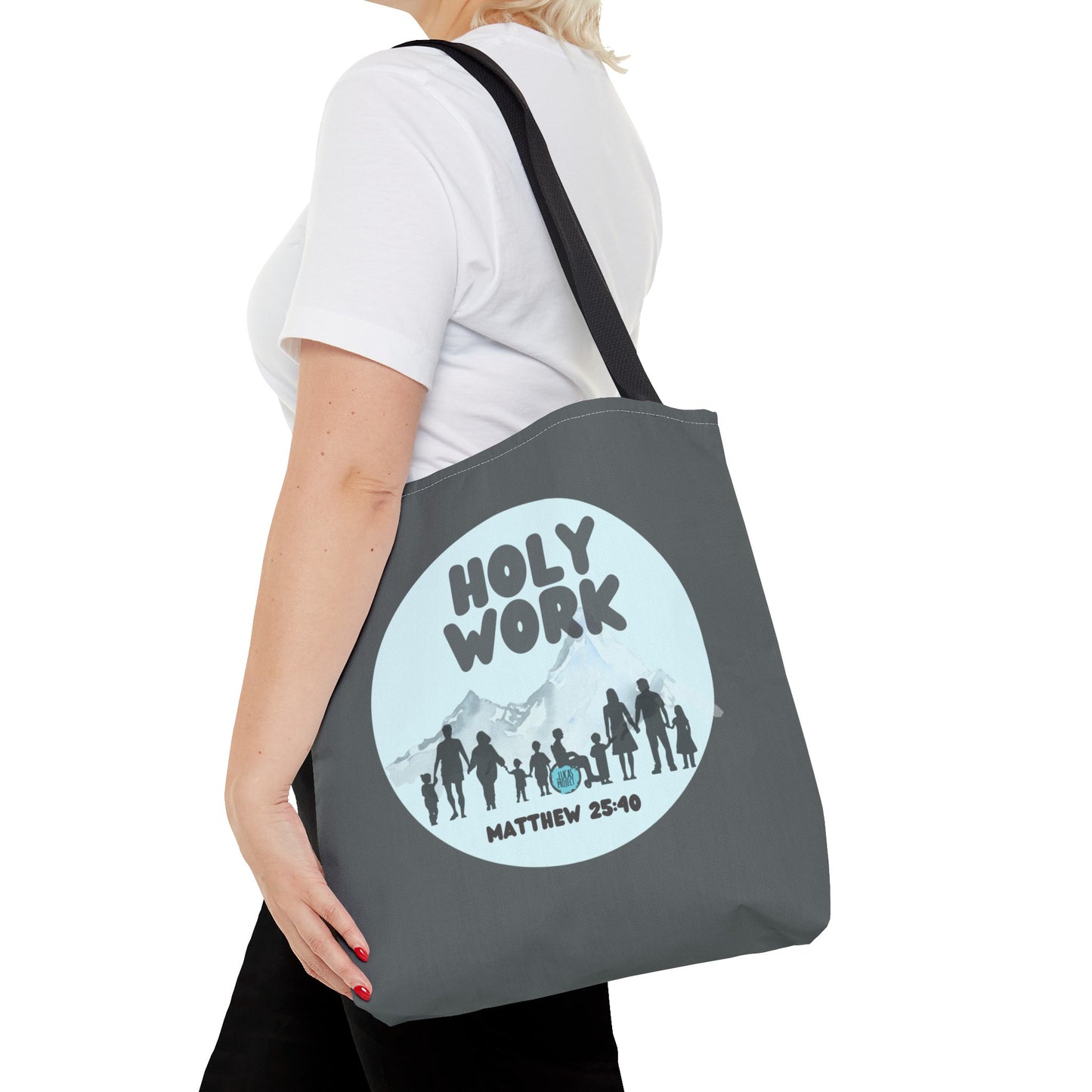 Holy Work Tote Bag