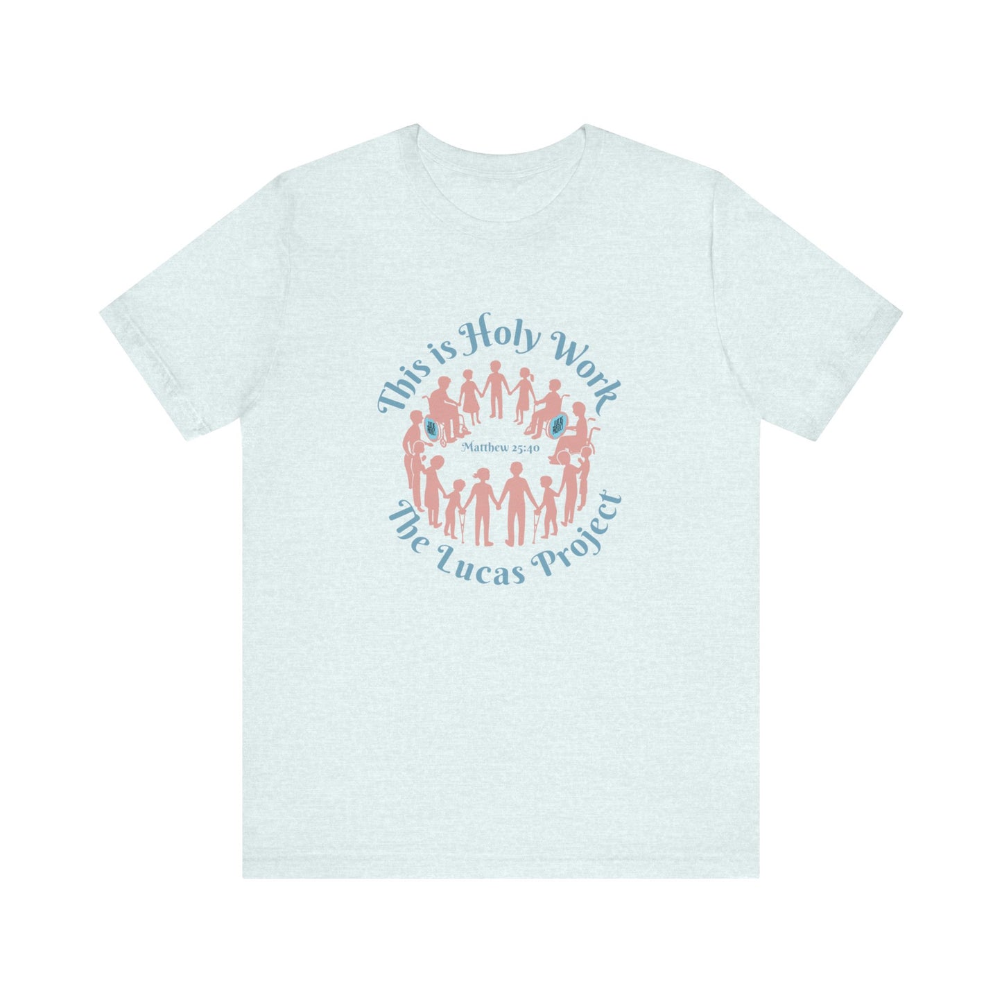"Holy Work" Unisex Jersey Short Sleeve Tee
