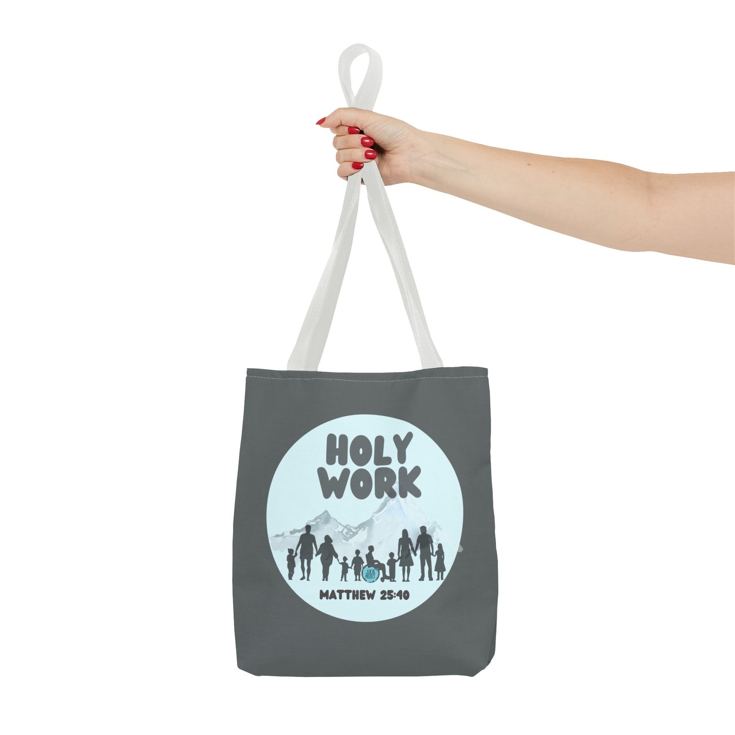 Holy Work Tote Bag