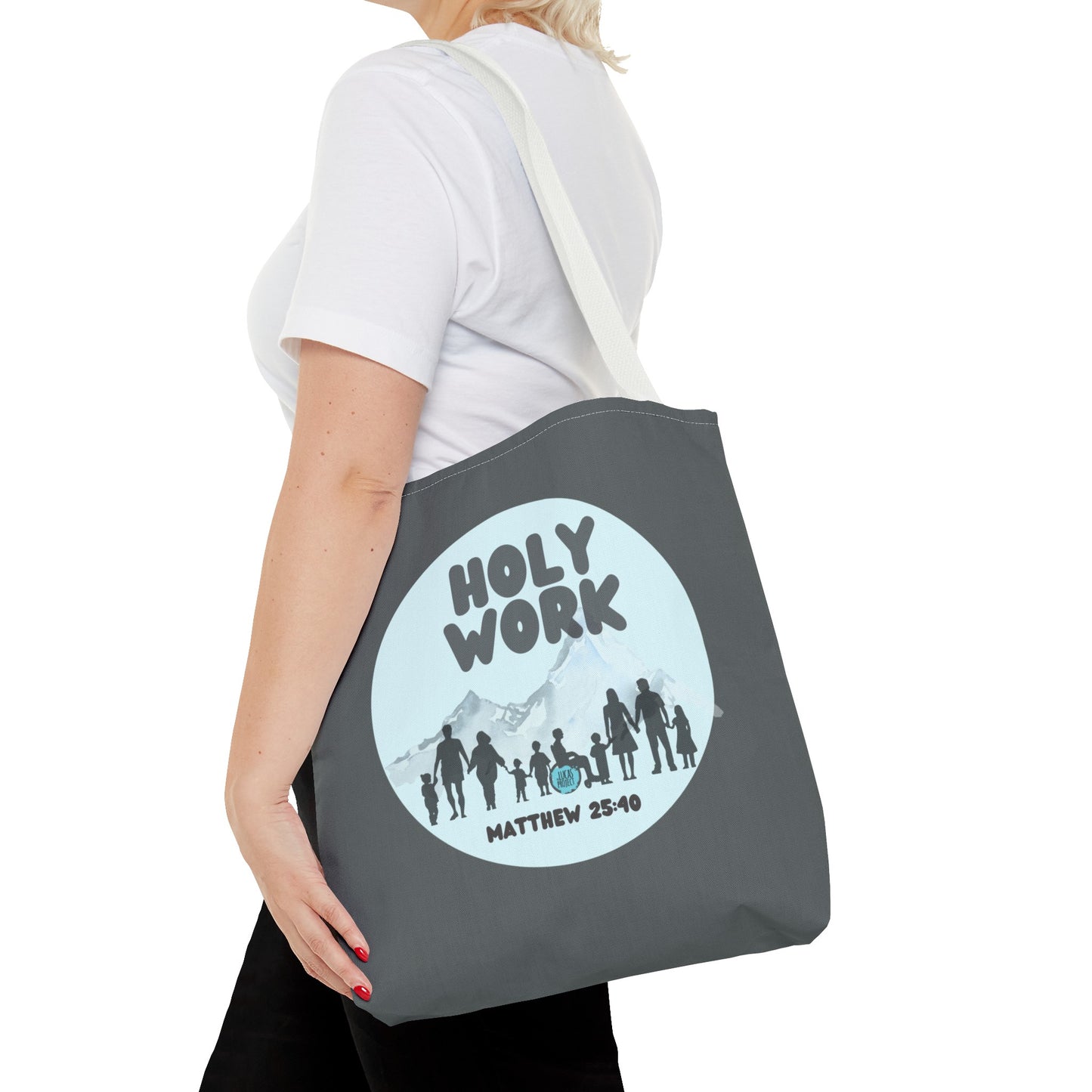 Holy Work Tote Bag