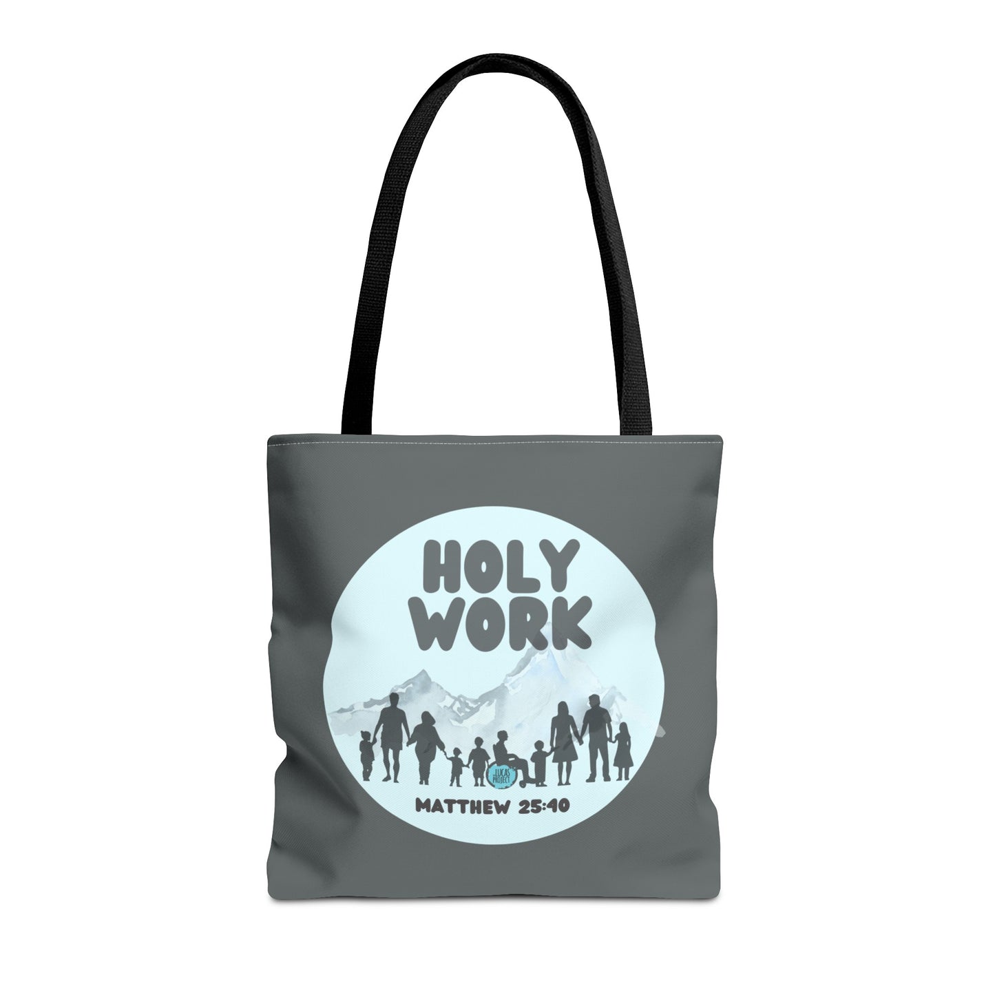 Holy Work Tote Bag