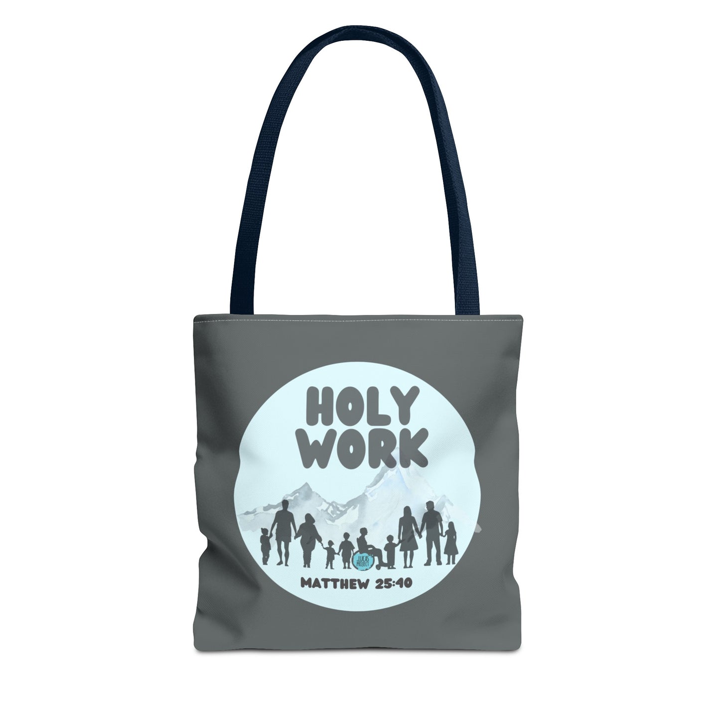 Holy Work Tote Bag