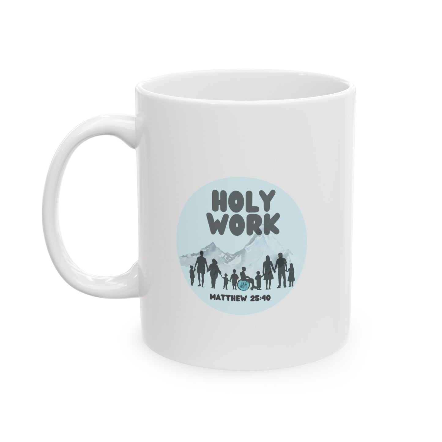 Holy Work Mug, 11oz