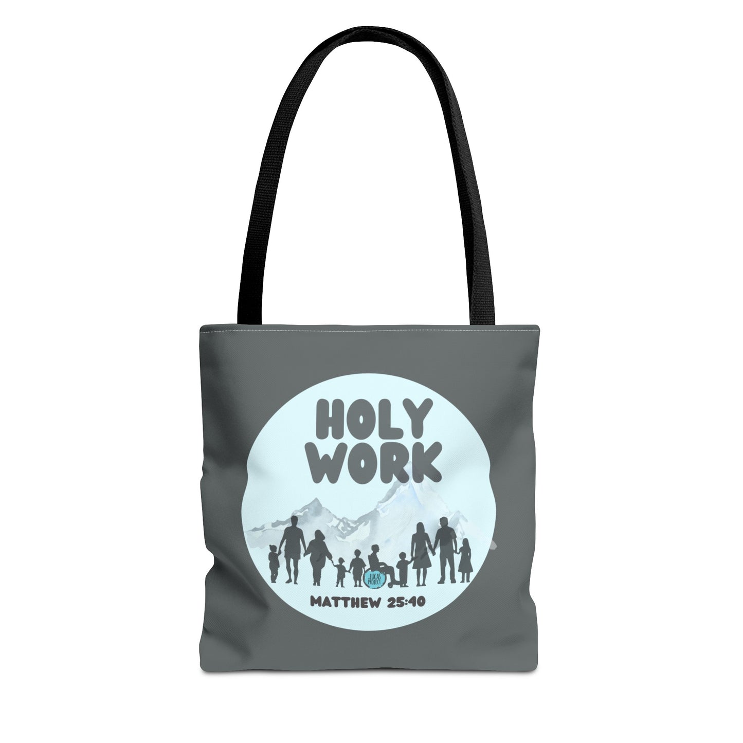 Holy Work Tote Bag