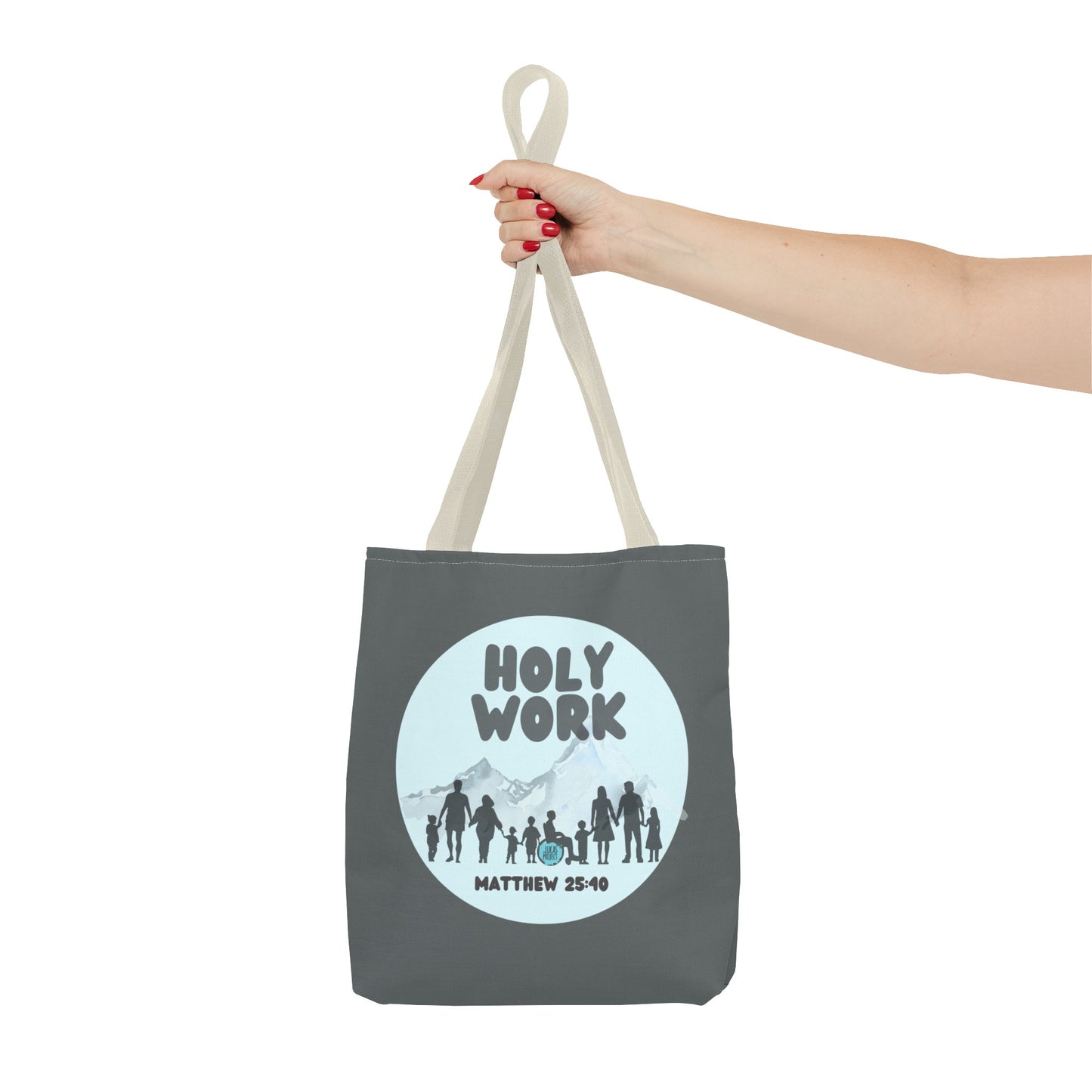 Holy Work Tote Bag