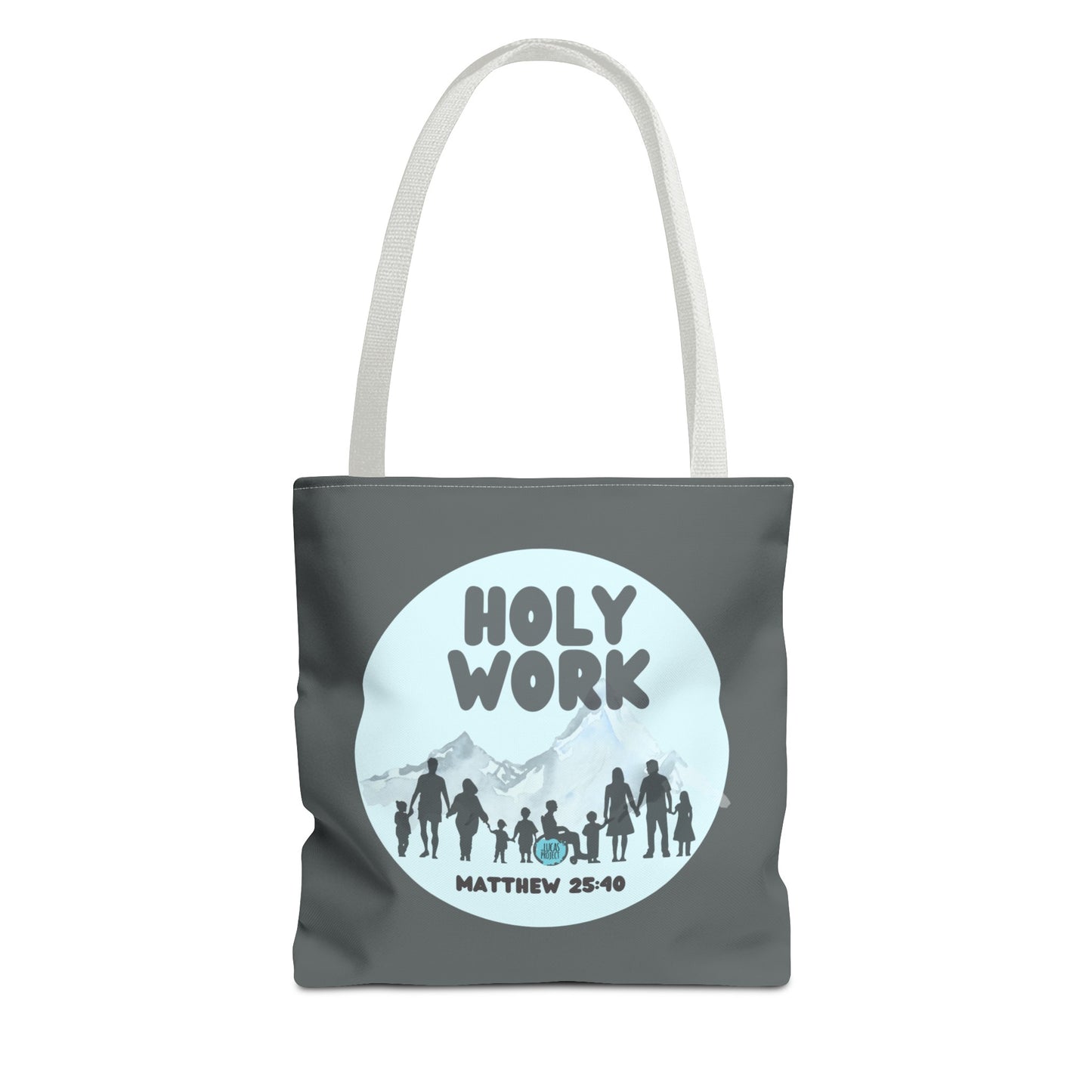 Holy Work Tote Bag