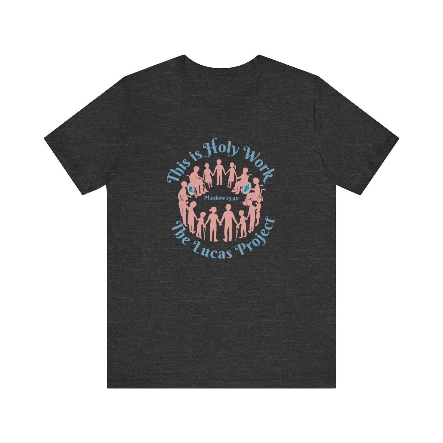 "Holy Work" Unisex Jersey Short Sleeve Tee