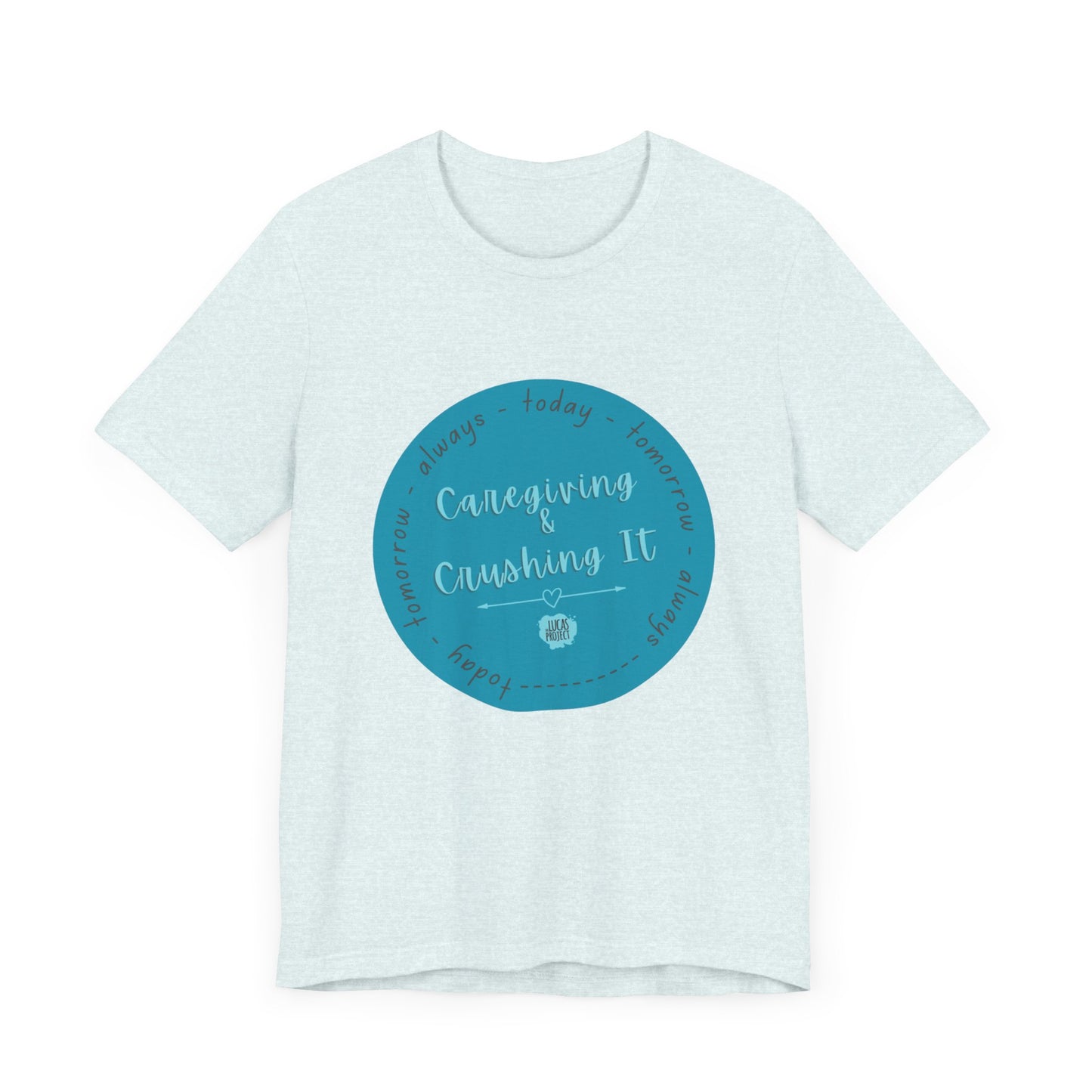 "Caregiving & Crushing It" Unisex Jersey Short Sleeve Tee