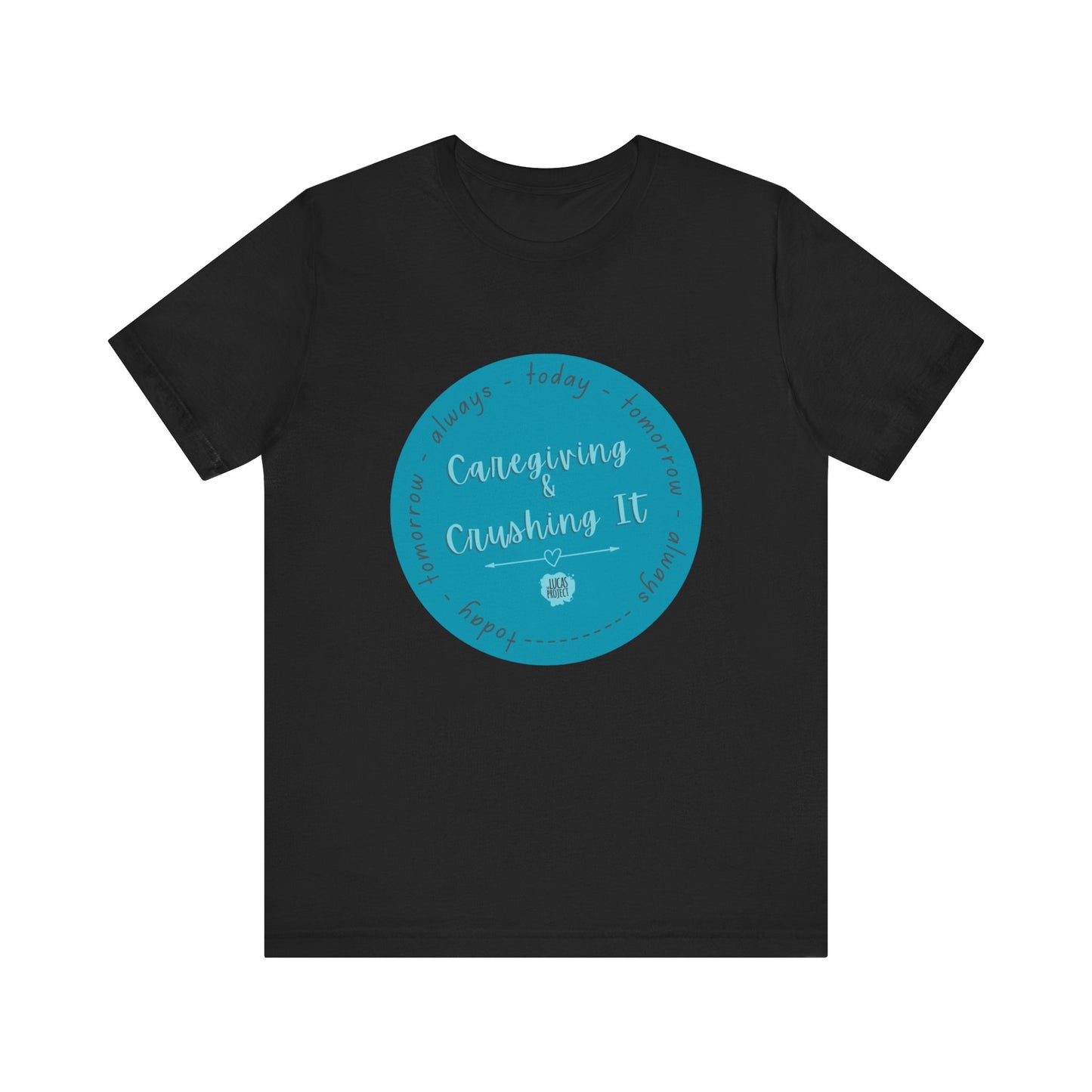 "Caregiving & Crushing It" Unisex Jersey Short Sleeve Tee