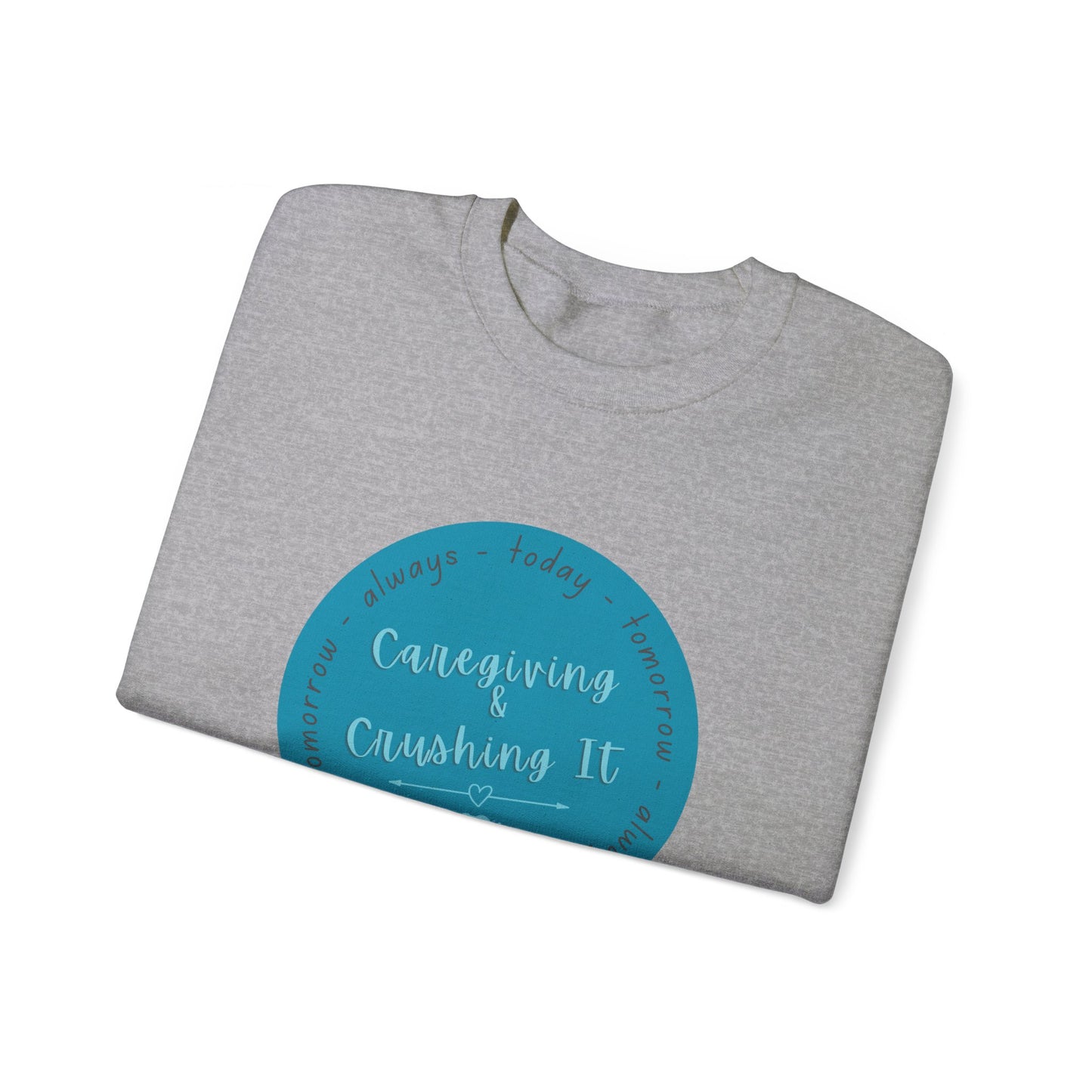 "Caregiving & Crushing It" Unisex Heavy Blend™ Crewneck Sweatshirt