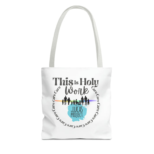 This Is Holy Work Tote