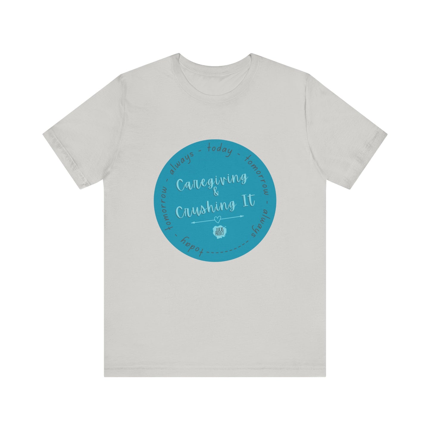 "Caregiving & Crushing It" Unisex Jersey Short Sleeve Tee