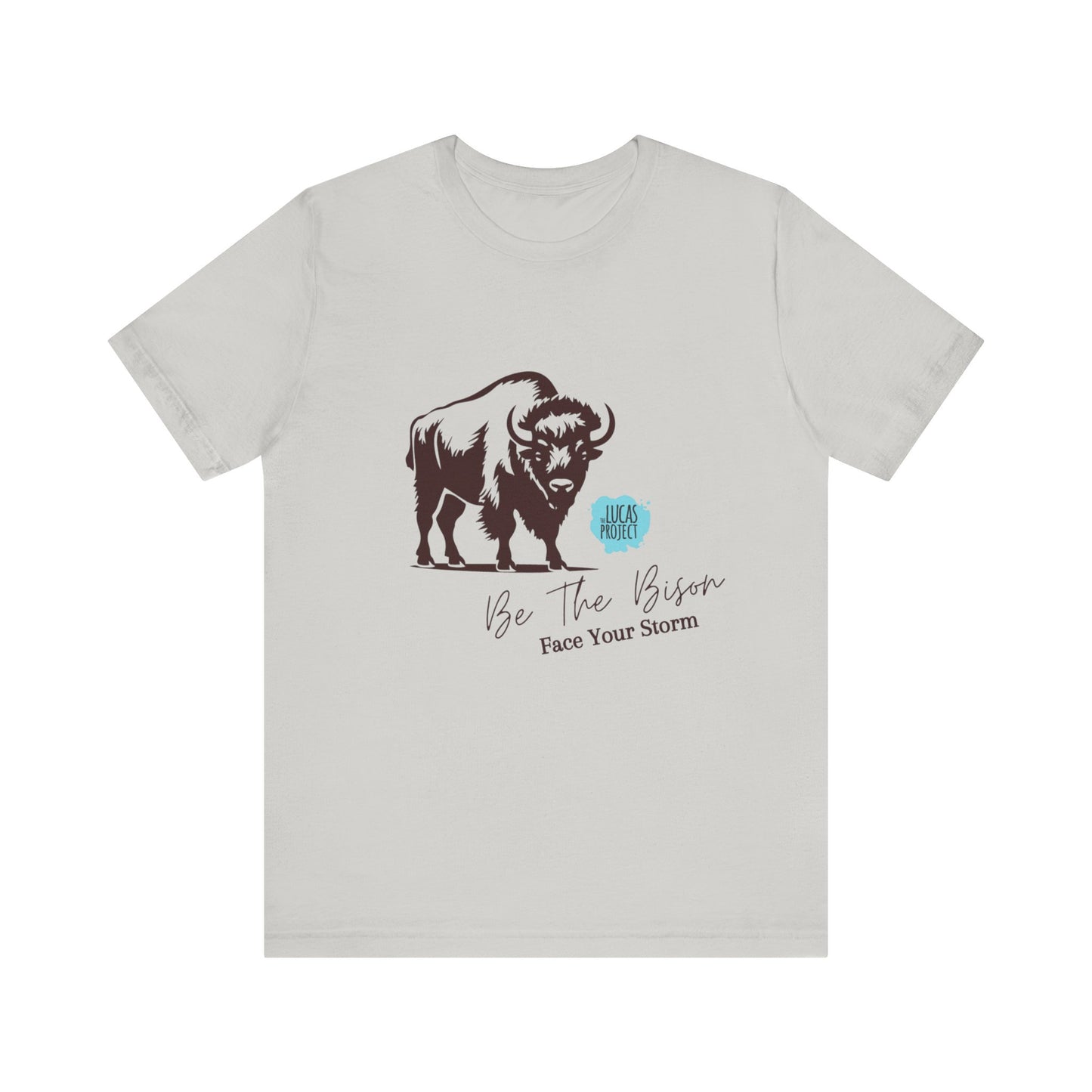 "Be The Bison" Unisex Jersey Short Sleeve Tee