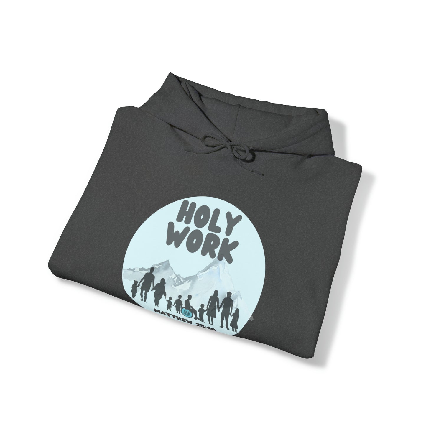 "Holy Work" Unisex Heavy Blend™ Hooded Sweatshirt