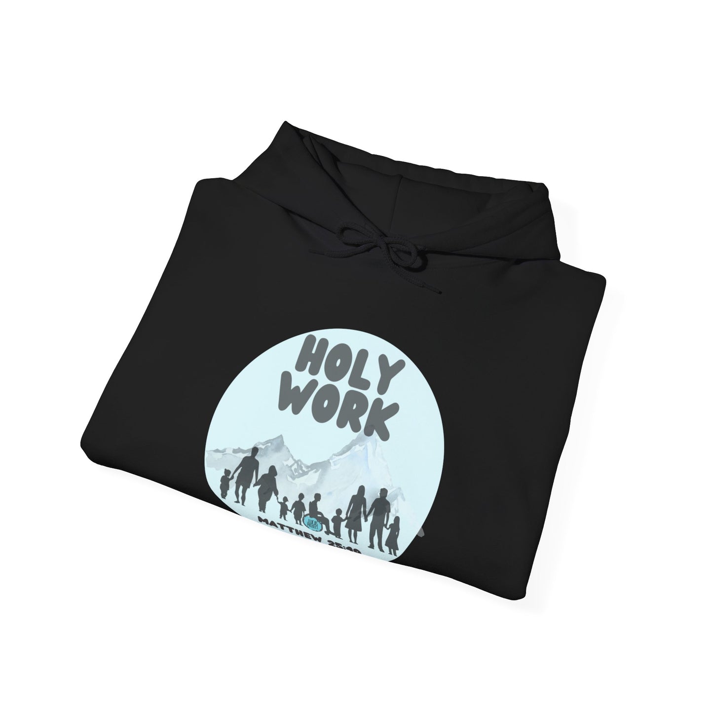 "Holy Work" Unisex Heavy Blend™ Hooded Sweatshirt