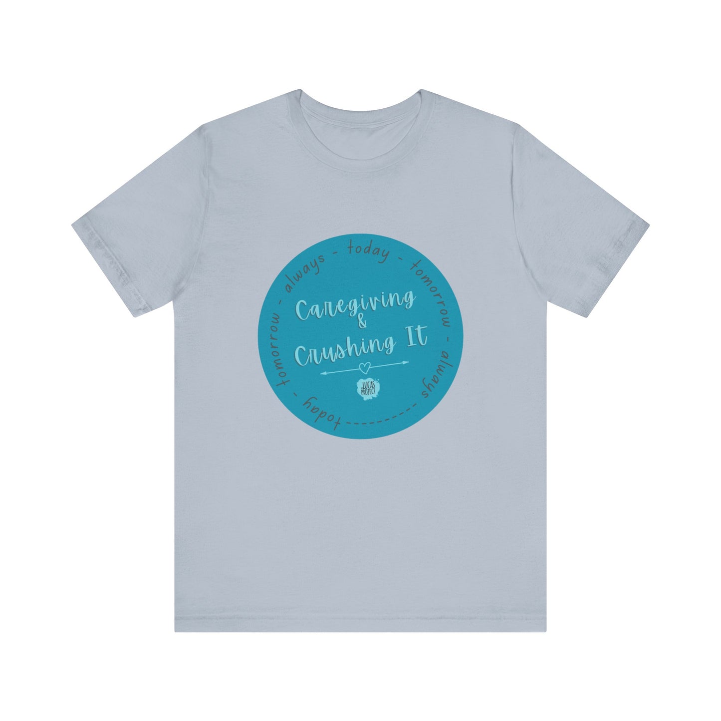 "Caregiving & Crushing It" Unisex Jersey Short Sleeve Tee