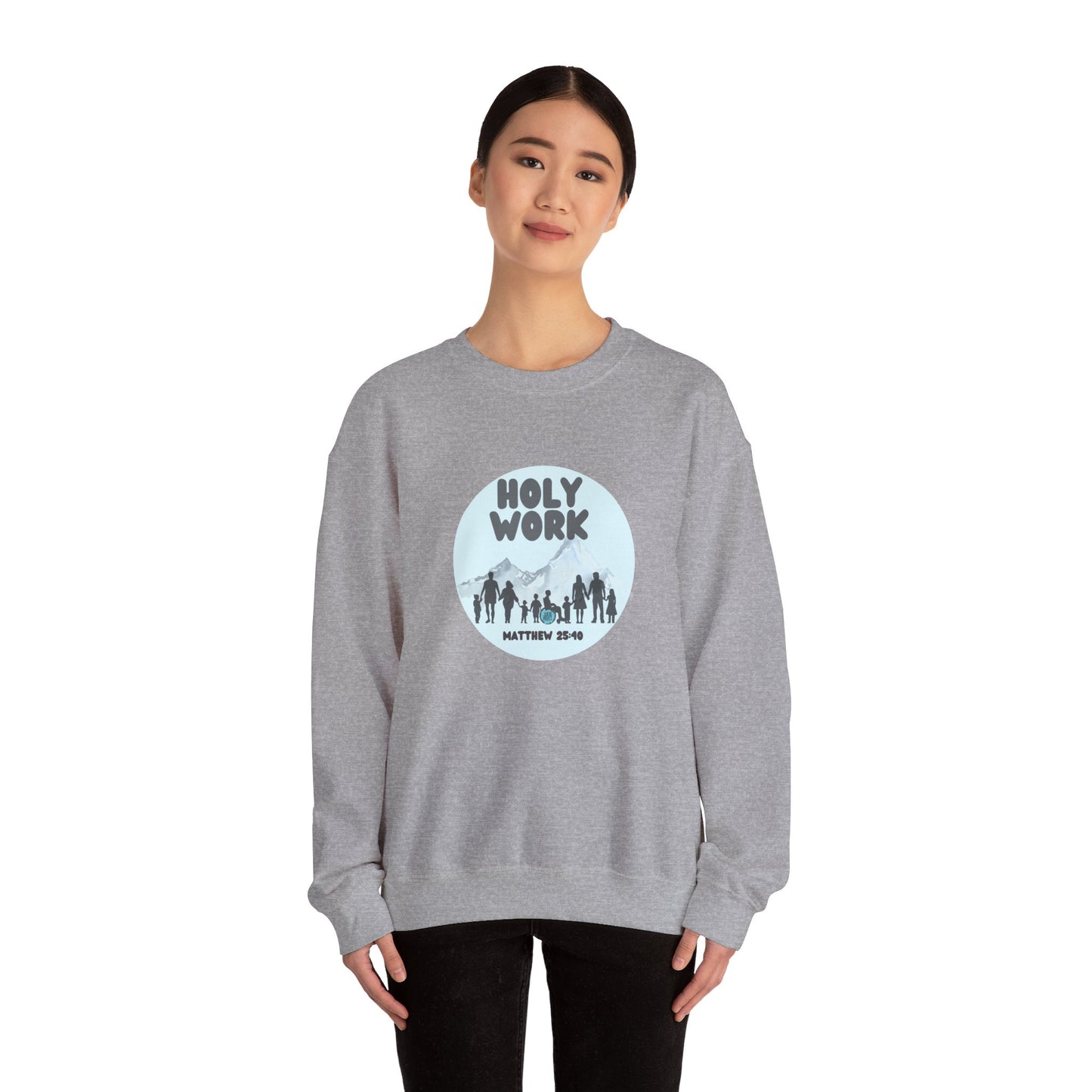 "Holy Work" Unisex Heavy Blend™ Crewneck Sweatshirt