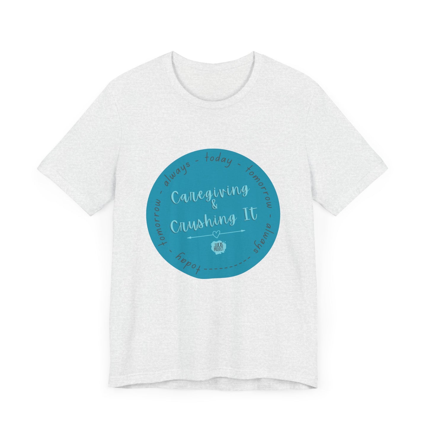 "Caregiving & Crushing It" Unisex Jersey Short Sleeve Tee